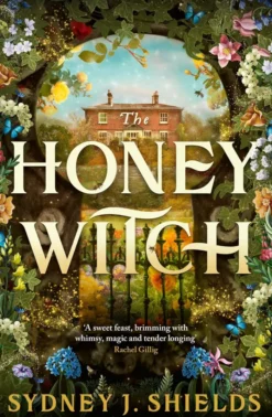 The Honey Witch: The Number One Sunday Times Bestselling Cosy Sapphic Romantasy