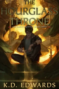 The Hourglass Throne: The Tarot Sequence Book Three