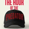 The Hour of the Predator: Encounters with the Autocrats and Tech Billionaires Taking Over the World