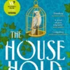 The Household: The utterly captivating, page-turning Sunday Times bestseller from the author of THE FAMILIARS