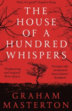The House of a Hundred Whispers: A terrifying thriller from the master of horror that you won’t be able to put down in 2026
