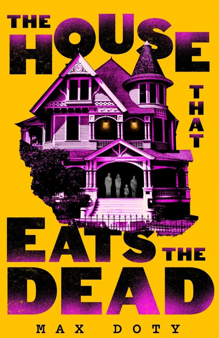 The House That Eats the Dead