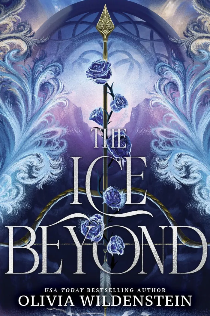 The Ice Beyond: A New Paranormal Romantasy Epic (The Empress of Thorns Book 1)