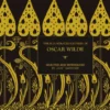 The Illustrated letters of Oscar Wilde: A Life in Letters, Writings and Wit