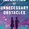 The Imposition of Unnecessary Obstacles