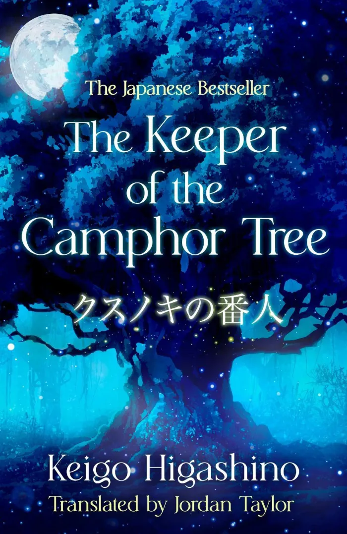The Keeper of the Camphor Tree: The Million-Copy Japanese bestseller