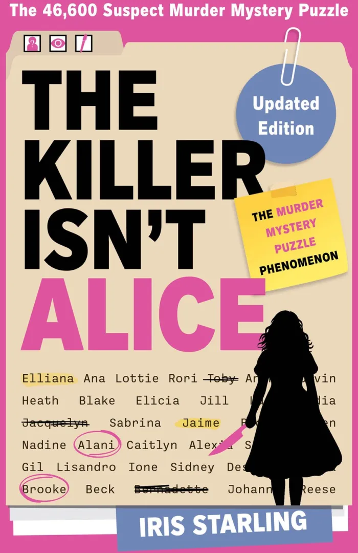 The Killer Isn't Alice: The 46,600 Suspect Murder Mystery Puzzle