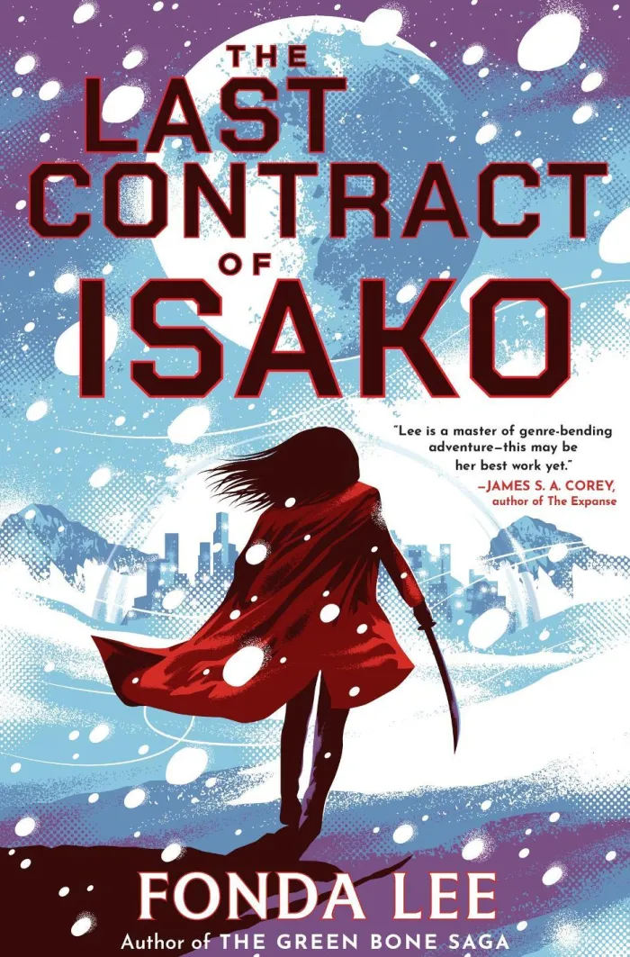 The Last Contract of Isako: The samurai science fiction epic from the author of Jade City