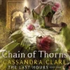 The Last Hours: Chain of Thorns