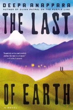 The Last of Earth: A Novel