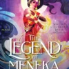 The Legend of Meneka