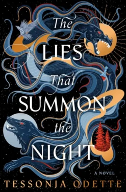The Lies that Summon the Night: A Songs for the Sinless Novel
