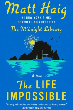 The Life Impossible: A Novel