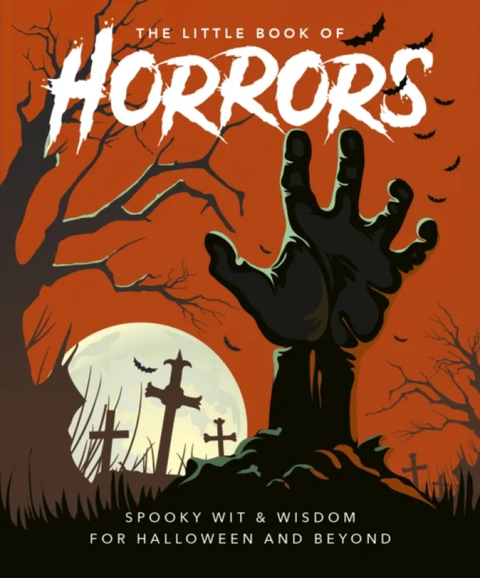 The Little Book of Horrors: A Celebration of the Spookiest Night of the Year
