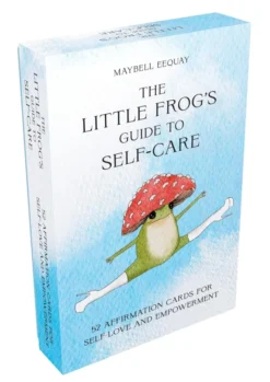 The Little Frog's Guide to Self-Care Card Deck: 52 Affirmation Cards for Self-Love and Empowerment