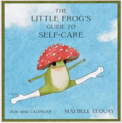 The Little Frog's Guide to Self-Care Mini Wall Calendar 2026