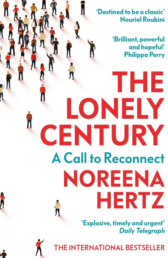The Lonely Century: A Call to Reconnect