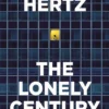 The Lonely Century: A Call to Reconnect