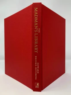 The Madman's Library: The Greatest Curiosities of Literature