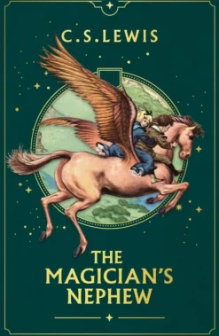 The Magician’s Nephew (Deluxe Edition)