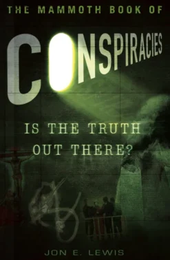 The Mammoth Book of Conspiracies