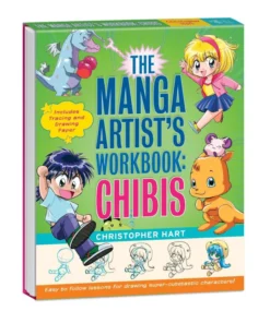 The Manga Artist's Workbook: Chibis: Easy to Follow Lessons for Drawing Super-cute Characters