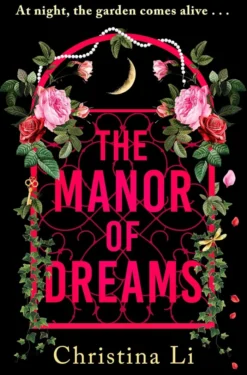The Manor of Dreams: A totally addictive gothic page-turner