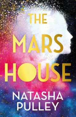 The Mars House: A BBC Radio 2 Book Club Pick