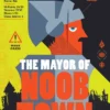 The Mayor of Noobtown (Noobtown, Book 1)