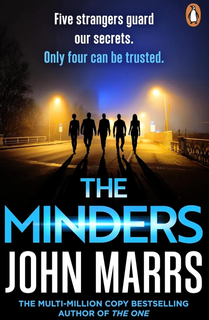 The Minders: Five strangers guard our secrets. Four can be trusted.