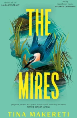 The Mires: a powerful literary page-turner set in New Zealand