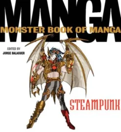 The Monster Book of Manga Steampunk