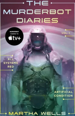 The Murderbot Diaries Vol. 1