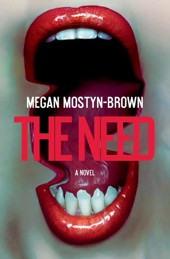 The Need: A Novel
