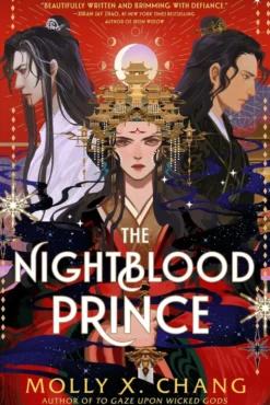 The Nightblood Prince: Mulan meets Helen of Troy with vampires in this No. 1 Sunday Times bestselling YA romantasy series perfect for fans of The Crimson Moth