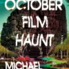 The October Film Haunt