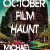 The October Film Haunt