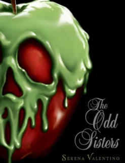 The Odd Sisters: A Tale of the Three Witches