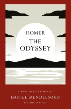 The Odyssey: A New Translation by Daniel Mendelsohn
