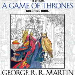 The Official A Game of Thrones Coloring Book