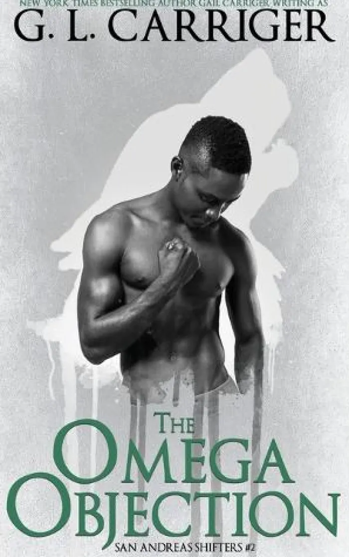 The Omega Objection: San Andreas Shifters #2