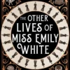 The Other Lives of Miss Emily White