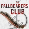 The Pallbearers' Club