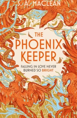 The Phoenix Keeper: The Sunday Times bestselling magical zoo fantasy romance perfect for fans of Heather Fawcett and Elsie Silver by the author of Voidwalker