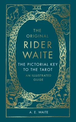 The Pictorial Key To The Tarot: An Illustrated Guide