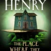 The Place Where They Buried Your Heart