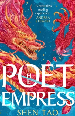 The Poet Empress: The instant Sunday Times bestseller and BBC Radio 2 Book Club pick perfect for fans of R.F. Kuang and Madeline Miller