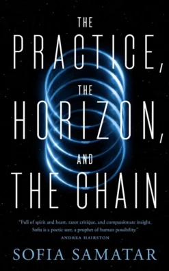 The Practice, the Horizon, and the Chain
