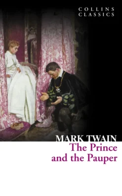 The Prince and the Pauper (Collins Classics)