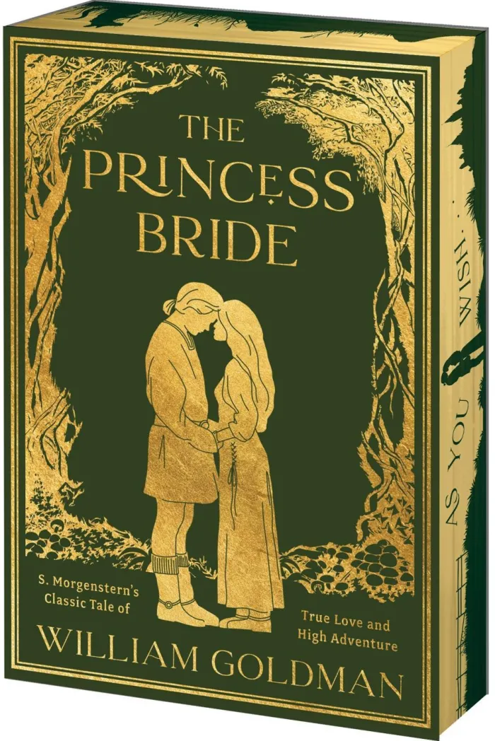 The Princess Bride Deluxe Limited Edition: S. Morgenstern's Classic Tale of True Love and High Adventure